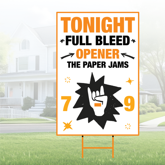 24 x 36 Yard Sign
